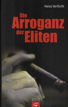 Die Arroganz der Eliten.