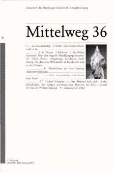 Handlungsspielräume: Mittelweg 36 : Zeitschrift des Hamburger Instituts für Sozialforschung; 6 / 2002.