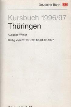 Kursbuch 1996/97 Thüringen. Ausgabe Winter. Gültig vom 29.09.1996 bis 31.05.1997.
