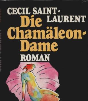 Die Chamäleon-Dame : Roman.