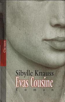 Evas Cousine : Roman.