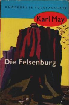 Die Felsenburg.