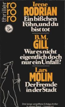 Ein bisschen Föhn, und du bist tot.; War es nicht eigentlich doch nur ein Unfall? ; Der Fremde in der Stadt
