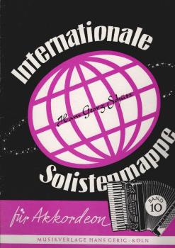 Internationale Solisten-Mappe für Akkordeon; Teil: 10.