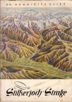 Die Stilfserjoch-Strasse.