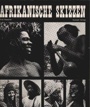 Afrikanische Skizzen : Stories u. Begegnungen.