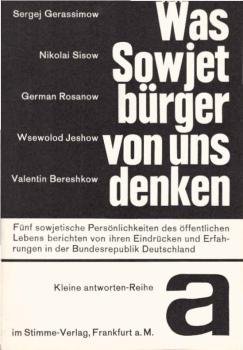 Was Sowjetbürger von uns denken.