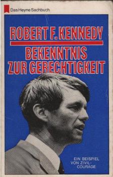 Bekenntnis zur Gerechtigkeit : Ein Beisp. von Zivilcourage.