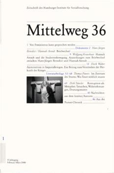 Zum Verständnis der Zukunft des Krieges. Mittelweg 36 : Zeitschrift des Hamburger Instituts für Sozialforschung; 1/2008.