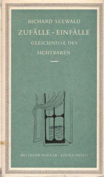Zufälle, Einfälle : Gleichnisse d. Sichtbaren.