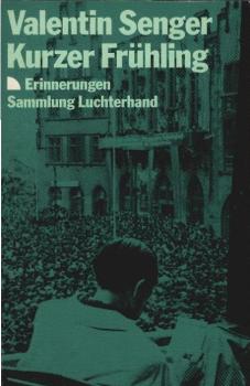 Kurzer Frühling : Erinnerungen.