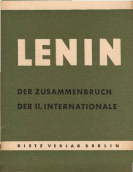 Der Zusammenbruch der 2. Internationale.