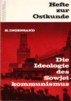 Die Ideologie des Sowjetkommunismus : Philosophische Lehren.