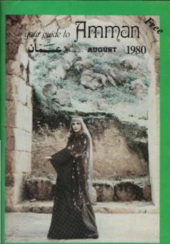 your guide to Amman; August 1980.