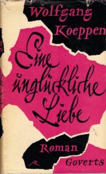 Eine unglückliche Liebe : Roman.