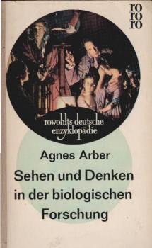 Sehen und Denken in der biologischen Forschung.