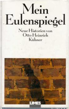 Mein Eulenspiegel : neue Historien.