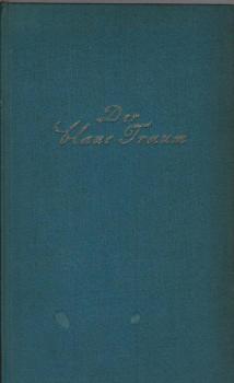 Der blaue Traum und andere sonderbare Geschichten.
