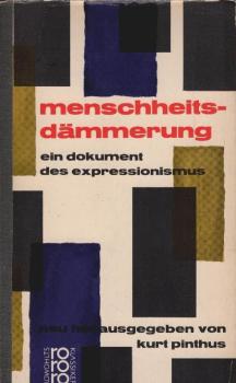 Menschheitsdämmerung : Ein Dokument d. Expressionismus.