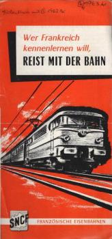 Wer Frankreich kennenlernen will, reist mit der Bahn. (Faltprospekt)