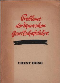 Probleme der Marxschen Gesellschaftslehre.