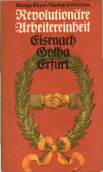 Revolutionäre Arbeitereinheit : Eisenach, Gotha, Erfurt.