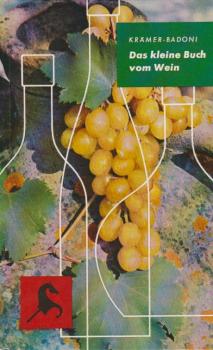 Das kleine Buch vom Wein.