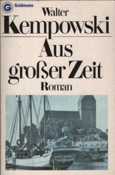 Aus grosser Zeit : Roman.