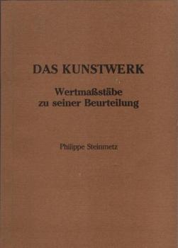 Das Kunstwerk : Wertmassstäbe zu seiner Beurteilung.