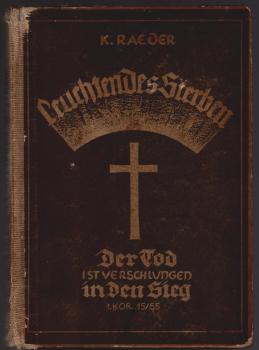 Leuchtendes Sterben.