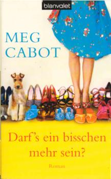 Darf's ein bisschen mehr sein? : Roman.