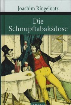 Die Schnupftabaksdose : schönste Gedichte.