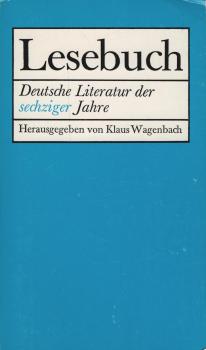 Lesebuch deutsche Literatur der sechziger Jahre.