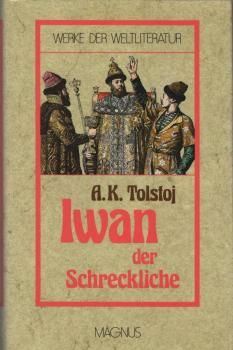 Iwan der Schreckliche : Roman.