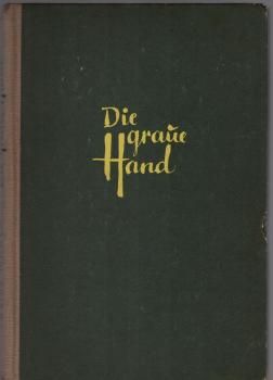 Die graue Hand : e. Abrechnung mit d. Bonner Geheimdienst.