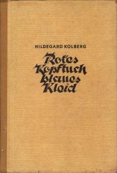 Rotes Kopftuch, blaues Kleid.