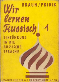 Wir lernen Russisch; Teil: T. 1., Einführung