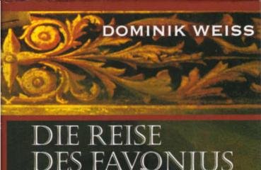 Die Reise des Favonius : Roman.
