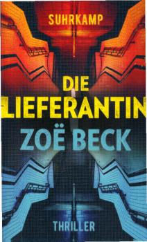 Die Lieferantin : Thriller.