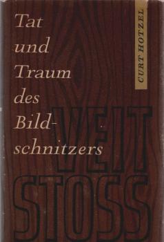 Tat und Traum des Bildschnitzers Veit Stoß.