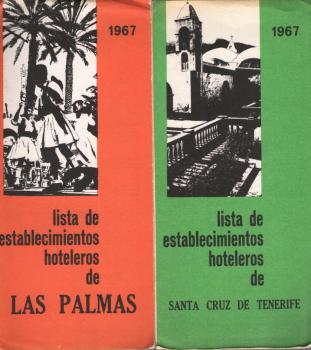 Lista de establecimientos hoteleros de Las Palmas y Santa Cruz de Tenerife 1967. (2 Prospekte)