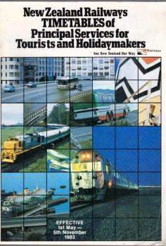 New Zealand Railways. Timetables of Principal Services for Tourists and Holidaymakers. Effective 1st May-5th November 1983.