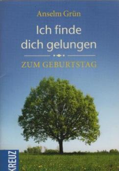 Ich finde dich gelungen : zum Geburtstag.