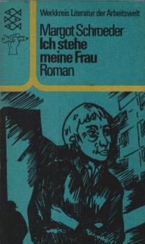 Ich stehe meine Frau : Roman.