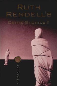Rendell, Ruth: Ruth Rendell's crime stories; Teil: 2.