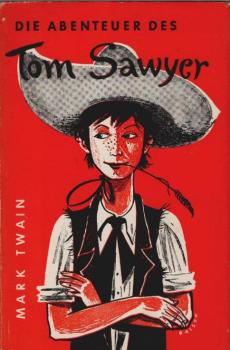 Die Abenteuer des Tom Sawyer.