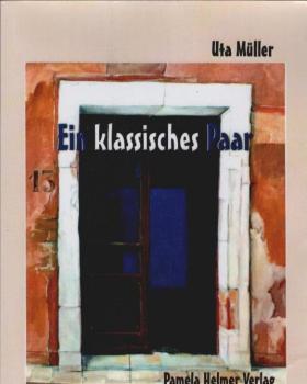 Ein klassisches Paar : Roman.