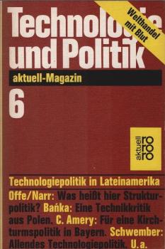 Technologie und Politik; Teil: 6.
