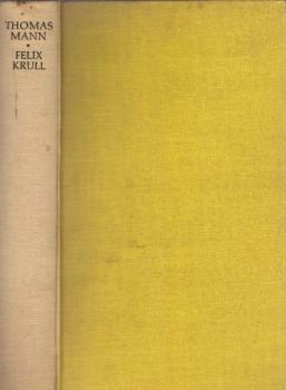 Bekenntnisse des Hochstaplers Felix Krull : Roman.