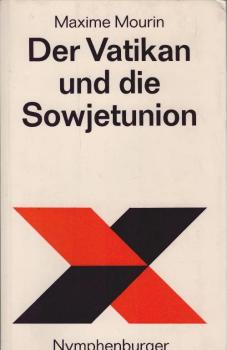 Der Vatikan und die Sowjetunion.